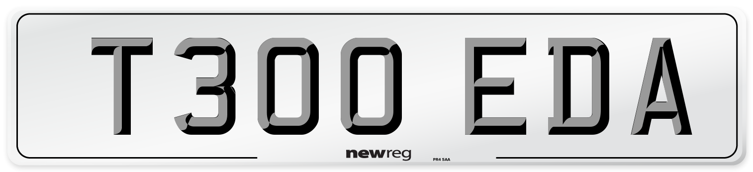 T300 EDA Number Plate from New Reg